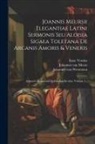 Nicolas Chorier, Luisa Sigea, Johannes Van Meurs - Joannis Meursii Elegantiae Latini Sermonis Seu Aloisia Sigaea Toletana De Arcanis Amoris & Veneris: Adjunctis Fragmentis Quibusdam Eroticis, Volume 1
