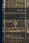 Edith A. Browne - Peeps at Industries Rubber