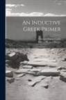 Clarence Fassett Castle, William Rainey Harper - An Inductive Greek Primer
