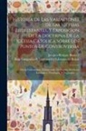 Jacques-Bénigne Bossuet, Real Compañía de Impresores Y Librero - Historia De Las Variaciones De Las Iglesias Protestantes, Y Exposicion De La Doctrina De La Iglesia Catolica Sobre Los Puntos De Controversia: Obras C