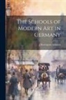 J. Beavington Atkinson - The Schools of Modern art in Germany