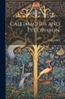 Callimachus - Callimachus and Lycophron