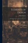 William Rimmer - Elements of Design: Book First. For the Use of Parents and Teachers