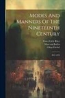 Max Von Boehn, Oskar Fischel, Grace Little Rhys - Modes And Manners Of The Nineteenth Century: 1843-1878