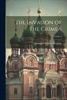 Alexander William Kinglake - The Invasion of the Crimea; Volume 6