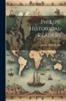 George Philip &amp; Son - Philips' Historical Readers