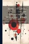 James Glenn - Some Theorems on the Summation of Divergent Series