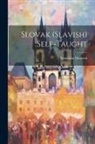 Stanislaus Morávek - Slovak (slavish) Self-taught