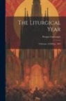 Prosper Guéranger - The Liturgical Year: Christmas, 3d Edition. 1904