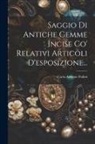 Carlo-Antonio Pullini - Saggio Di Antiche Gemme Incise Co' Relativi Articoli D'esposizione