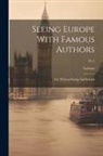 Various - Seeing Europe With Famous Authors: Vol. II Great Britain And Ireland; Pt. 2