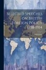 Edgar Jones - Selected Speeches on British Foreign Policy 1738-1914