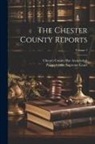 Chester County Bar Association (Pa, Pennsylvania Supreme Court - The Chester County Reports; Volume 1