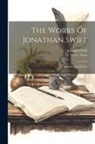 Jonathan Swift, Walter Scott - The Works Of Jonathan Swift: Miscellaneous Essays