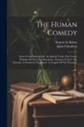 Honoré de Balzac, Julius Chambers - The Human Comedy: Scenes From Political Life: An Episode Under The Terror. Madame De Dey's Last Reception. Doomed To Live. The Chouans