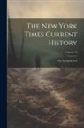 Anonymous - The New York Times Current History: The European war; Volume 13