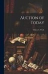 Milton C. Work - Auction of Today