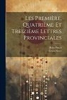 Ernest Havet, Blaise Pascal - Les Première, Quatrième et Treizième Lettres Provinciales