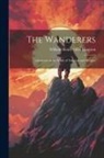 William Henry Giles Kingston - The Wanderers: Adventures in the Wilds of Trinidad and Orinoco