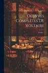Anonymous - Oeuvres Complètes De Voltaire; Volume 1