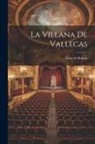 Tirso De Molina - La Villana de Vallecas