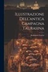 Raimondo Guarini - Illustrazione Dell'antica Campagna Taurasina