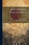 Michael Henry Dziewicki, John Wycliffe - Miscellanea Philosophica; Volume 2