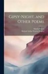 Pamela Bianco, Richard Arthur Warren Hughes - Gipsy-Night, and Other Poems