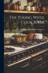 Hannah Mary Bouvier Peterson - The Young Wifes Cook Book