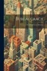 Anonymous - Bureaucracy; or, A Civil Service Reformer