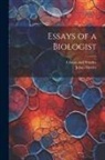 Julian Huxley, Chatto and Windus - Essays of a Biologist