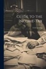 F. B. Leeming - Guide to the Income-Tax