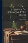 François Coppée - Le Luthier de Crémone et Le Trésor