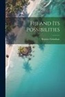 Beatrice Grimshaw - Fiji and its Possibilities