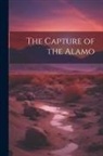 Anonymous - The Capture of the Alamo