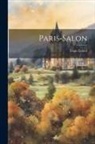 Louis Enault - Paris-Salon