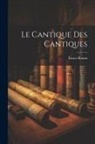Ernest Renan - Le Cantique des Cantiques