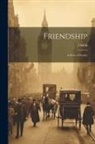 Ouida - Friendship: A Story of Society