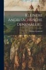 Günther Leonhardi - Kleinere Angelsächsische Denkmäler