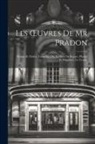 Anonymous - Les OEuvres De Mr Pradon: Pirame Et Thisbe. Tamerlan; Ou, La Mort De Bajaset. Phedre Et Hippolyte, La Troade