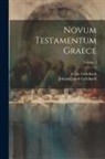 Jo Jac Griesbach, Johann Jakob Griesbach - Novum Testamentum Graece; Volume 1