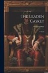 Margaret Hunt - The Leaden Casket