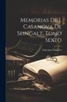 Giacomo Casanova - Memorias De J. Casanova De Seingalt, Tomo Sexto
