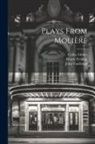 Colley Cibber, Henry Fielding, Molière - Plays From Molière