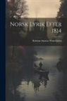 Kristian Anastas Winterhjelm - Norsk Lyrik Efter 1814
