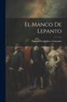 Manuel Fernandez Y. Gonzalez - El Manco de Lepanto