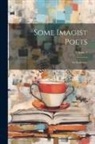 Anonymous - Some Imagist Poets: An Anthology; Volume 3