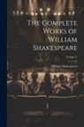 William Shakespeare - The Complete Works of William Shakespeare; Volume V