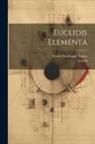 Ernest Ferdinand August, Euclid - Euclidis Elementa