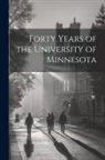 Anonymous - Forty Years of the University of Minnesota